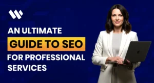 SEO for Professional Services