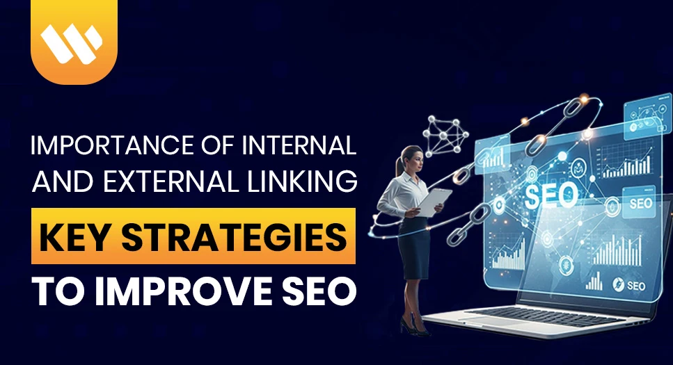 Importance of Internal and External Linking