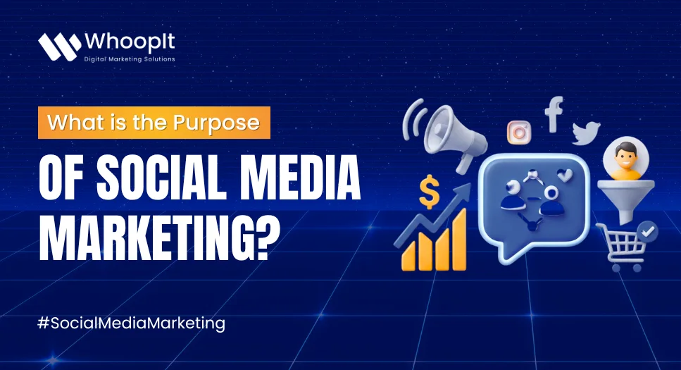Purpose of Social Media Marketing